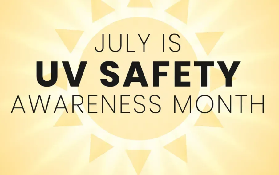 Sunburst graphic reading July is UV Safety Awareness Month